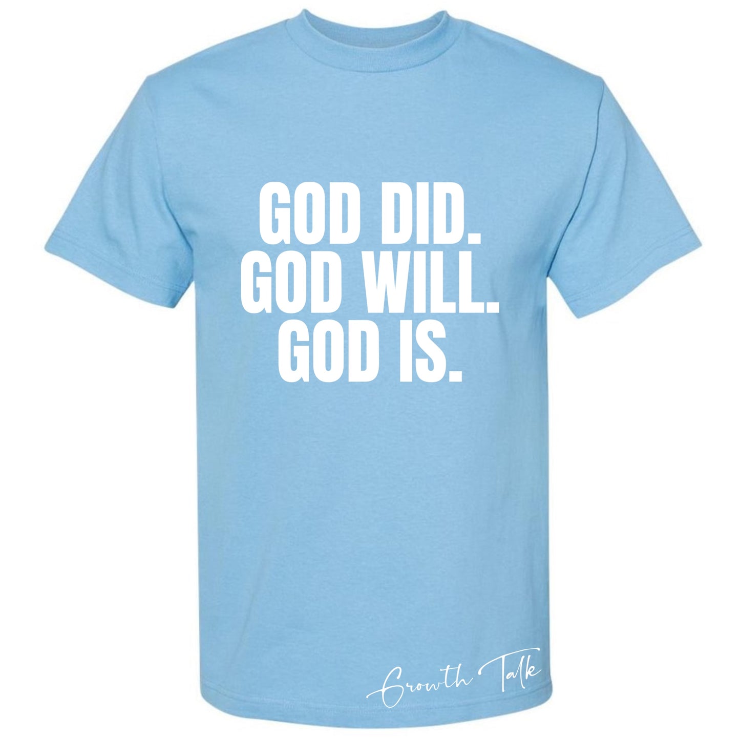 God Did Tee - Carolina Blue