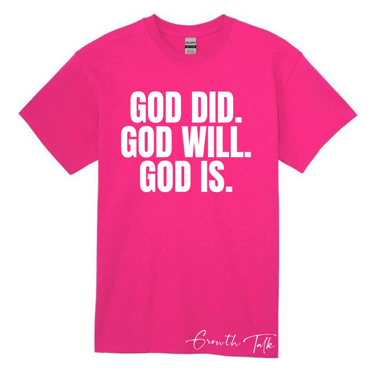 God Did Tee - Hot Pink